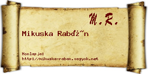 Mikuska Rabán névjegykártya